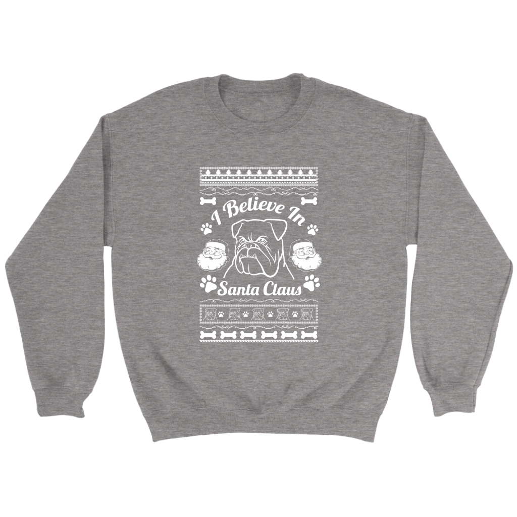 I Believe Santa Sweatshirt