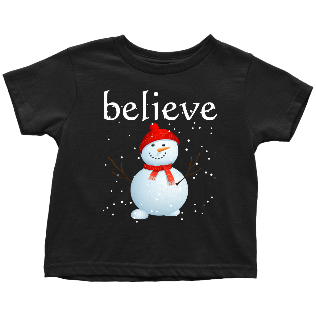 Believe Snowman Toddler T-Shirt