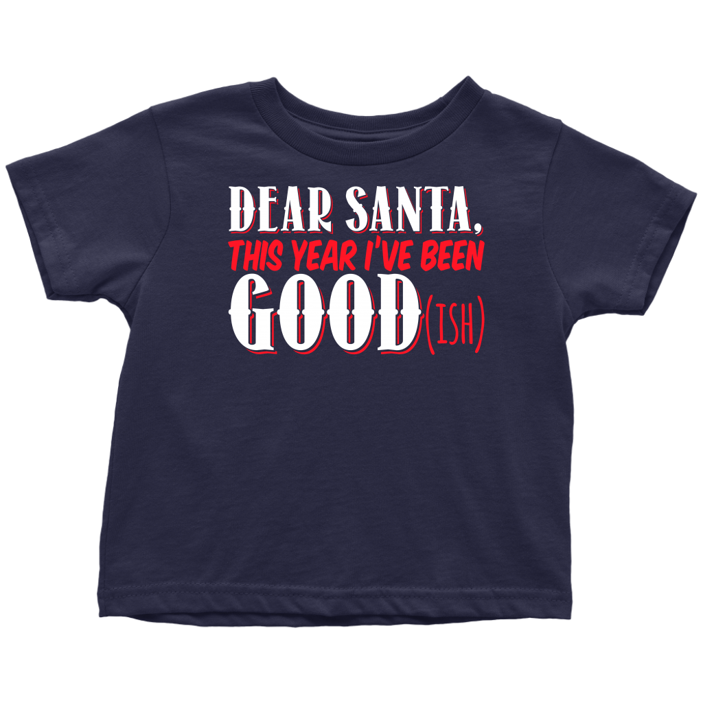 Goodish Toddler T-Shirt