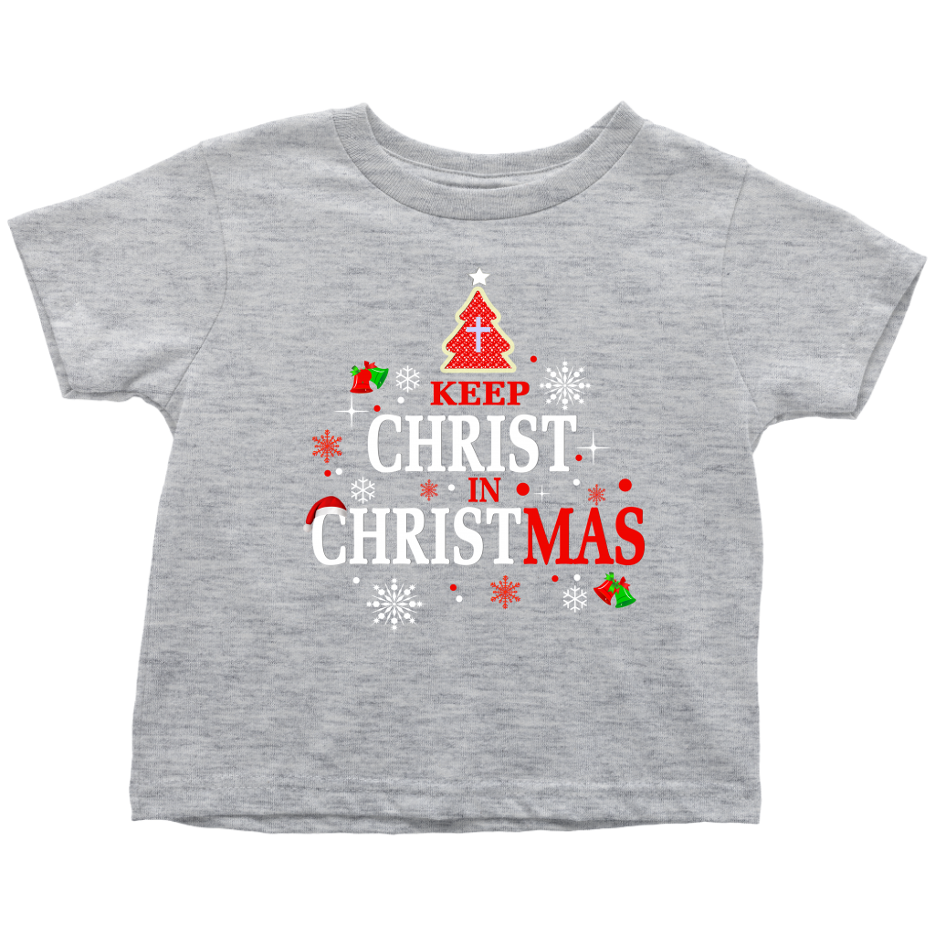 Christ in Christmas Toddler T-Shirt