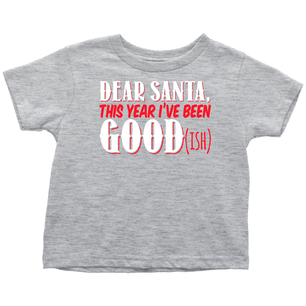 Goodish Toddler T-Shirt