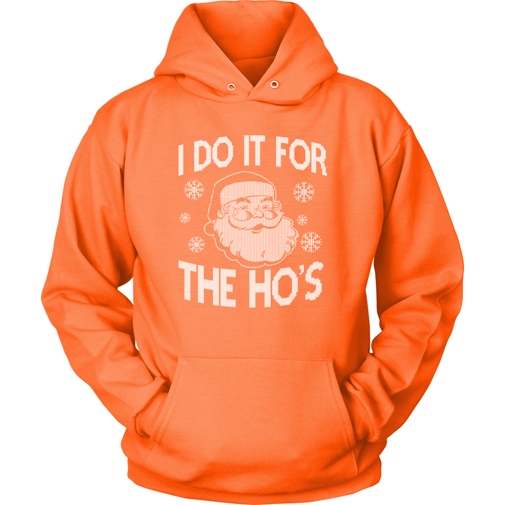 I Do It For Hoodie