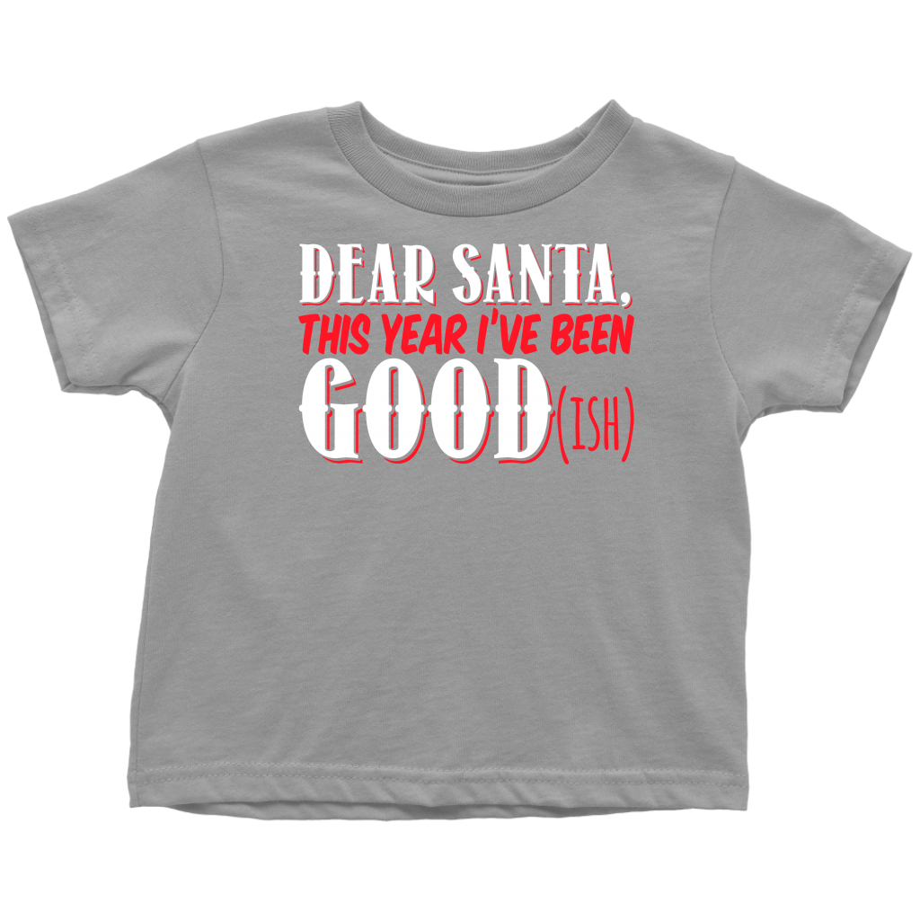 Goodish Toddler T-Shirt