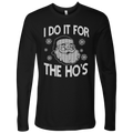 I Do It For Men's Long Sleeve Shirt