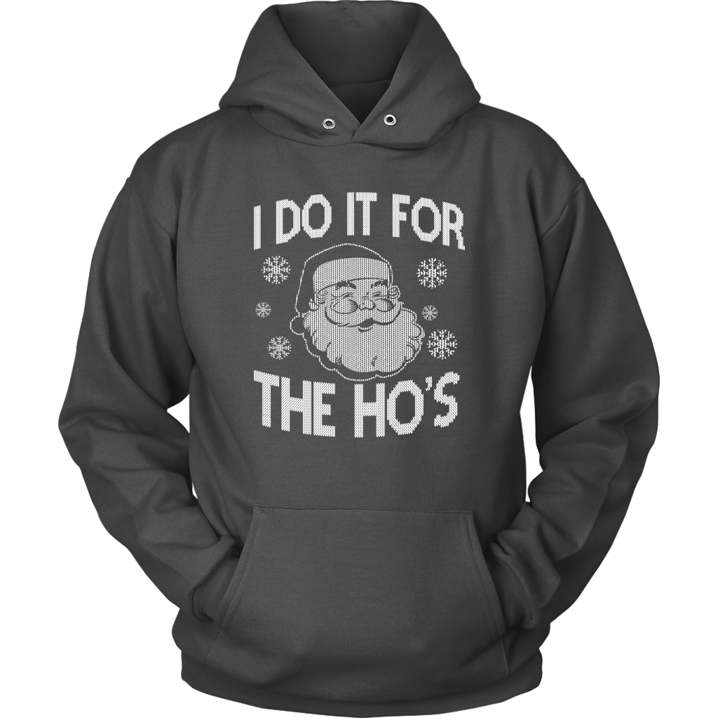 I Do It For Hoodie