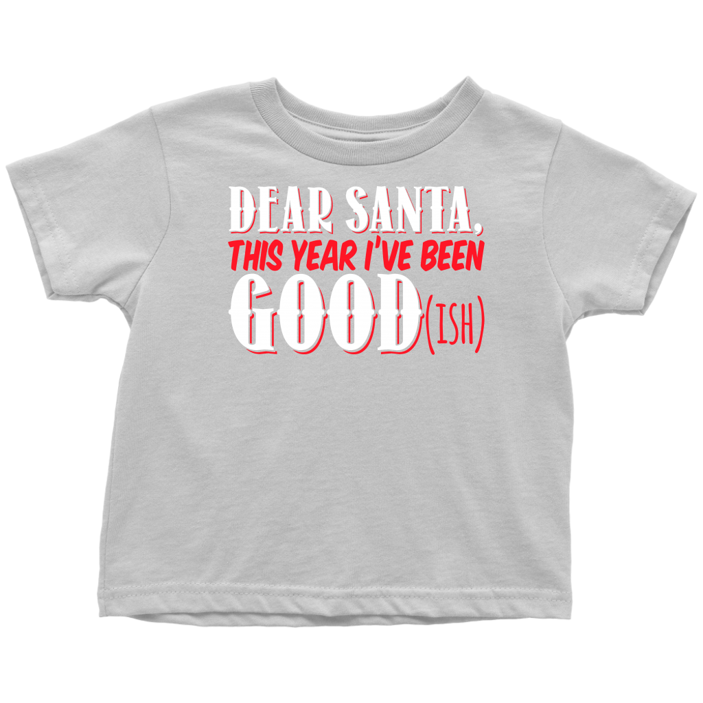 Goodish Toddler T-Shirt