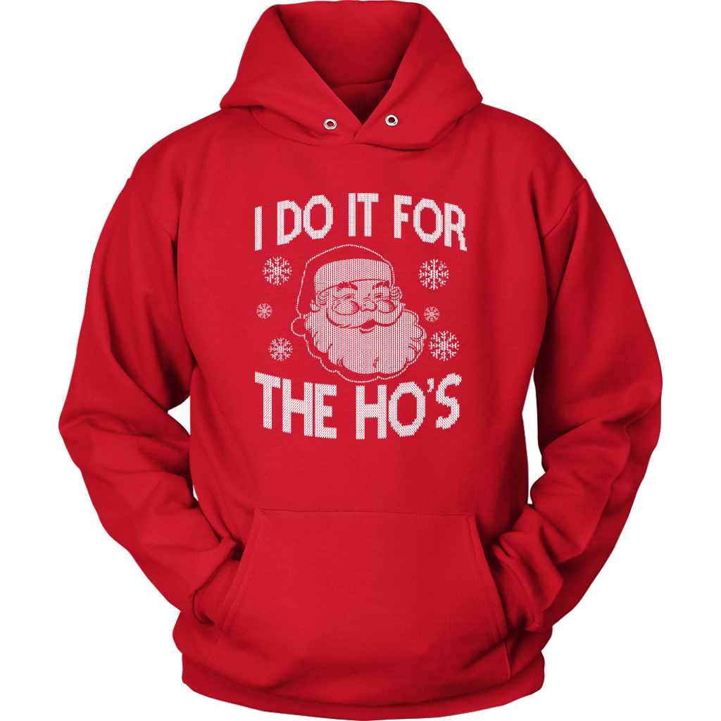 I Do It For Hoodie