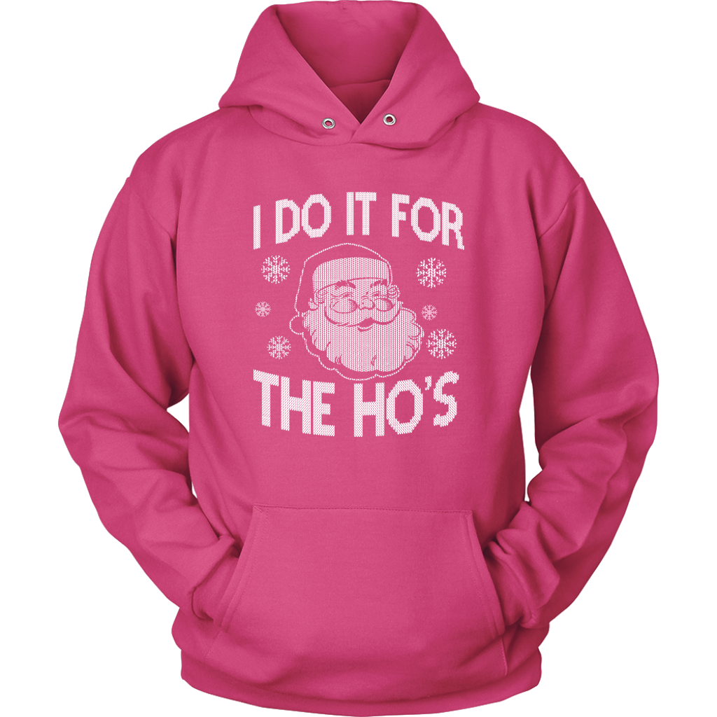 I Do It For Hoodie