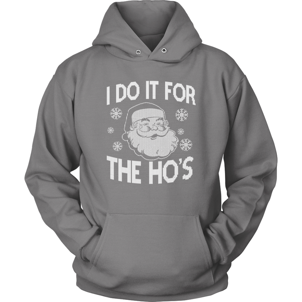I Do It For Hoodie