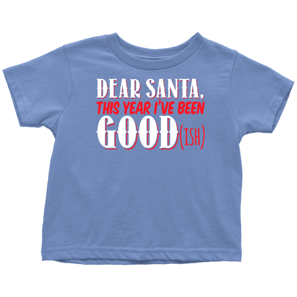 Goodish Toddler T-Shirt