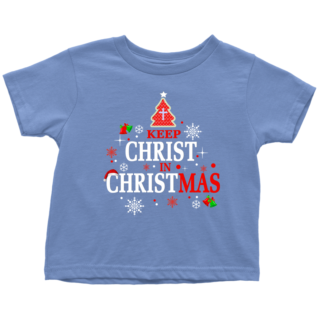 Christ in Christmas Toddler T-Shirt