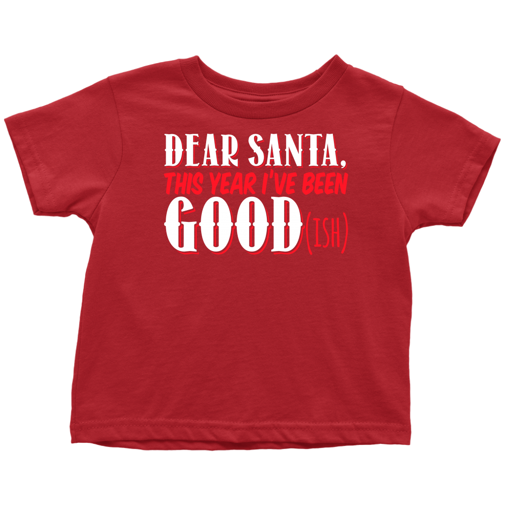 Goodish Toddler T-Shirt