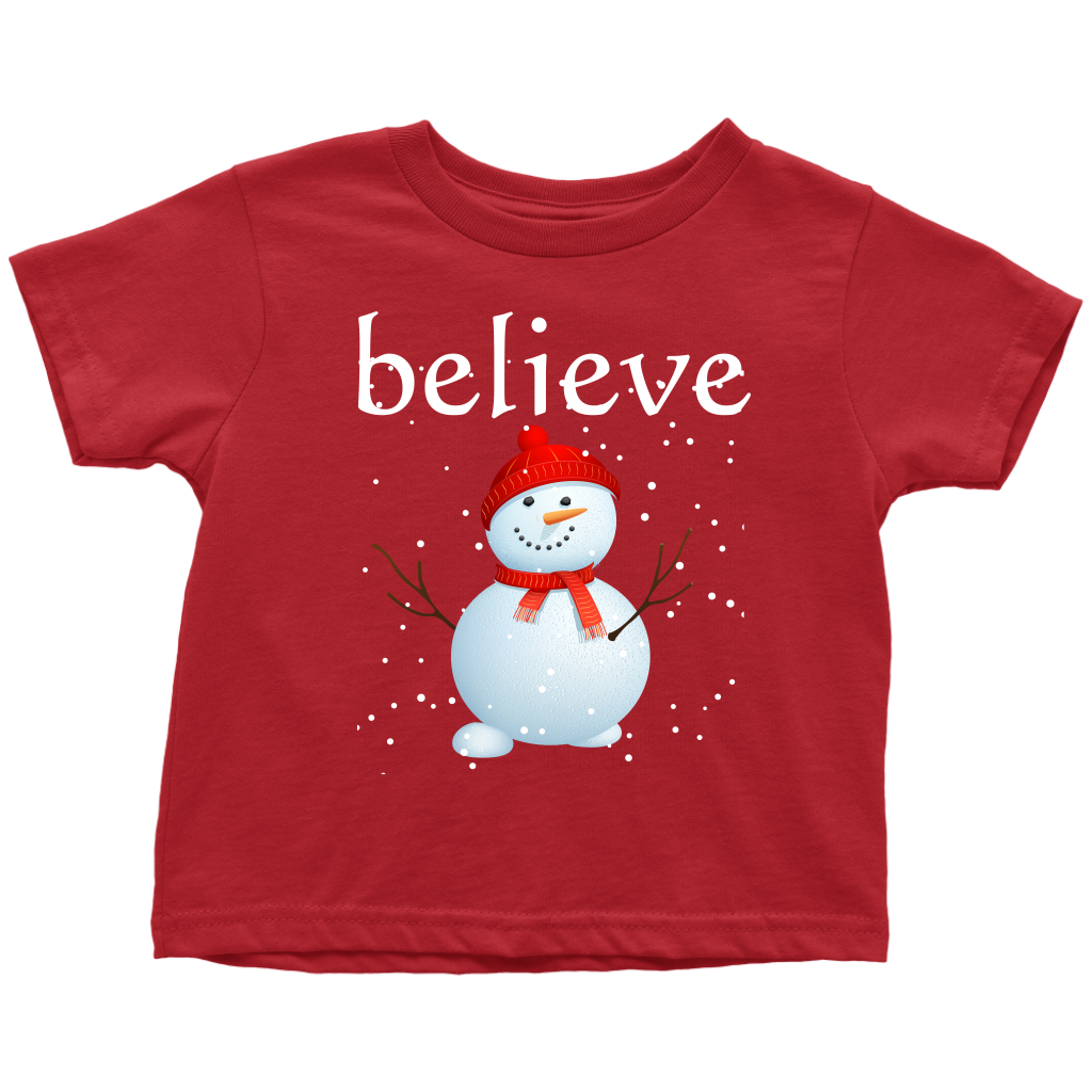 Believe Snowman Toddler T-Shirt