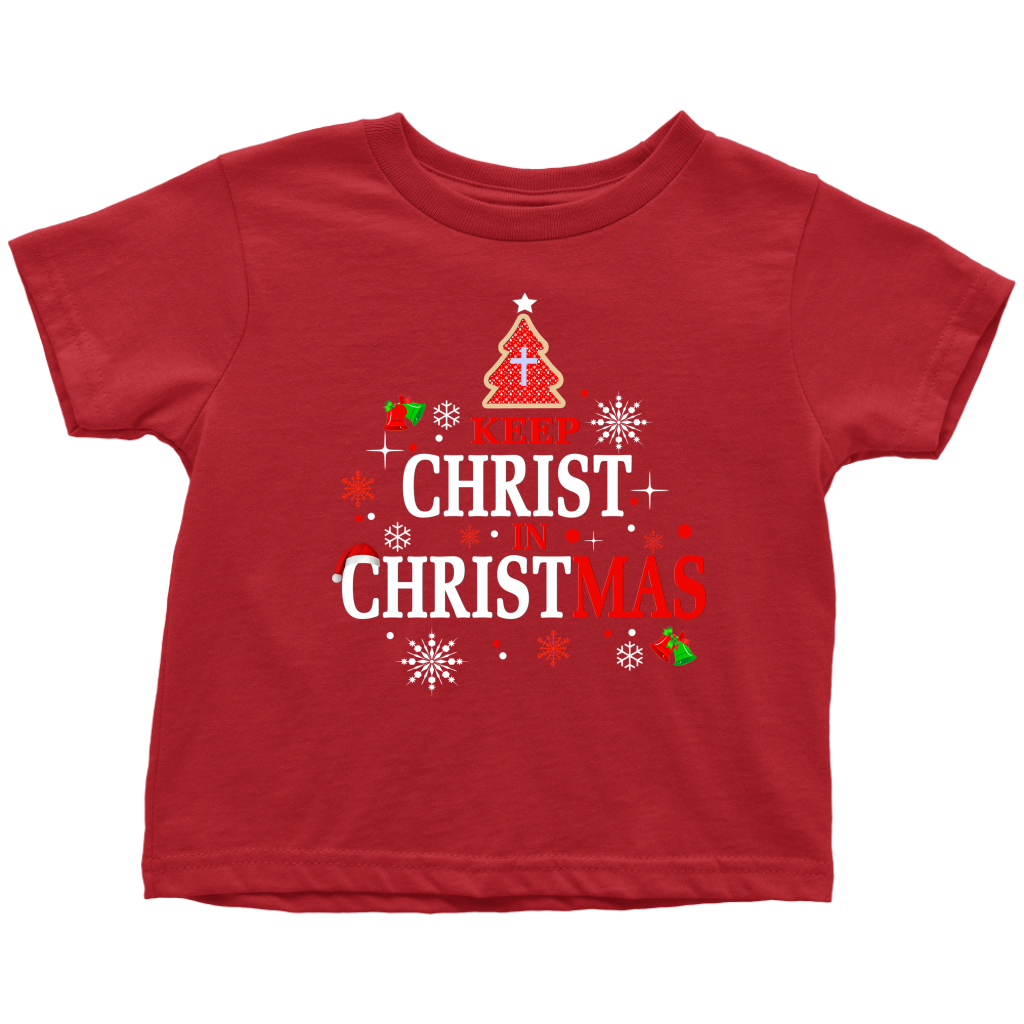 Christ in Christmas Toddler T-Shirt